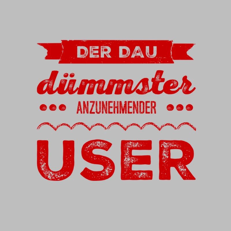 vor dir steht der DAU
