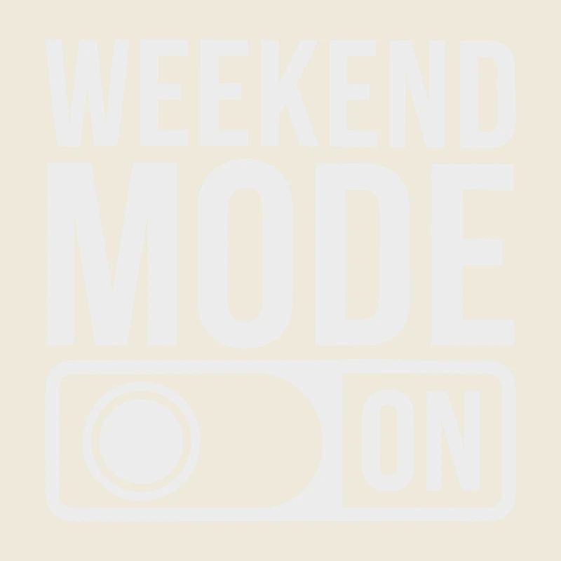 Mode week-end activé