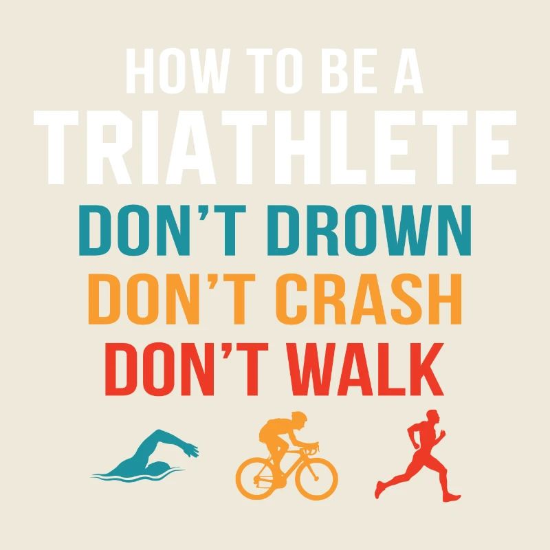 How to be a triathlete