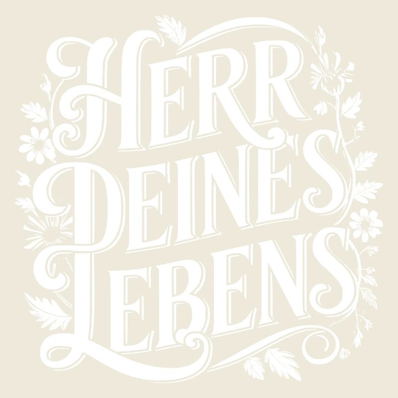HERR DEINES LEBENS florales Bibel Design