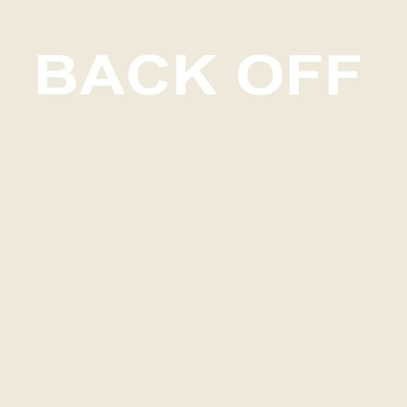 Back Off