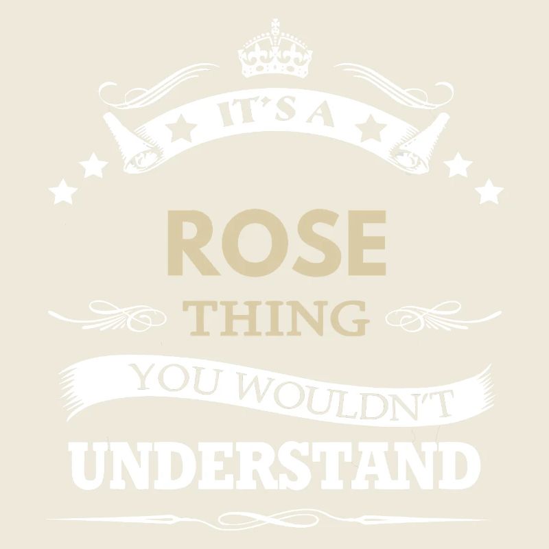It's A Rose Thing Custom Name Gift