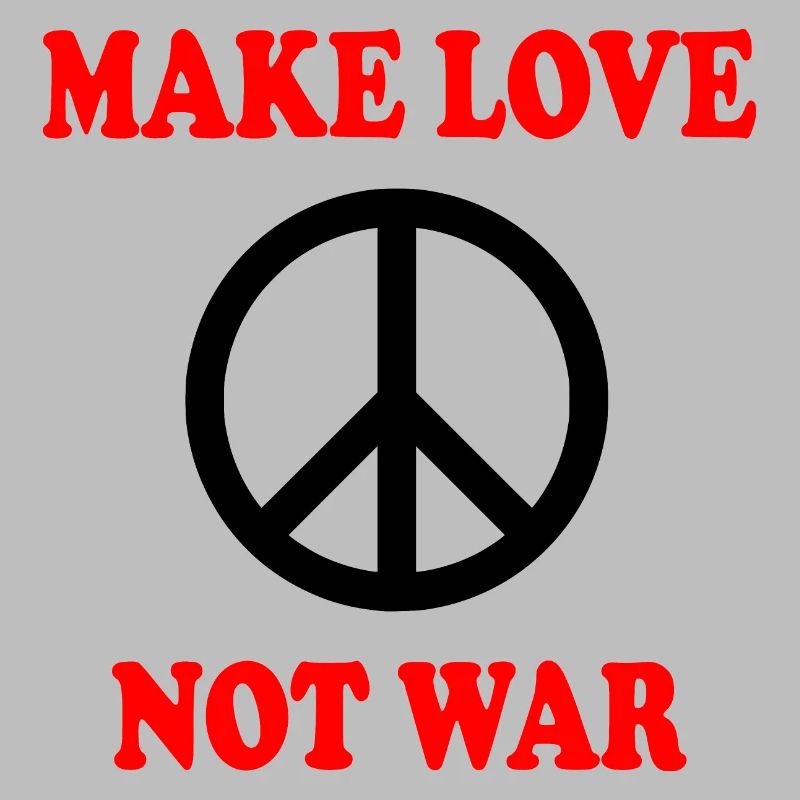Make love not war