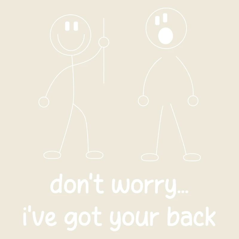 Ich stehe hinter dir.