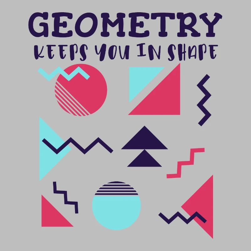 Geometry Keeps You in Shape - Abstract Math Art