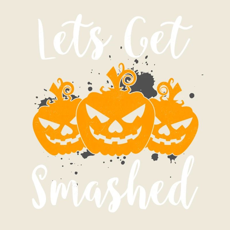 Lets get smashed