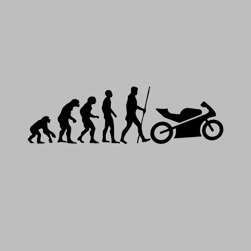 The evolution of humanity is the motorcycle