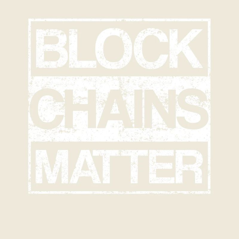 Blockchains Matter Cryptocurrency