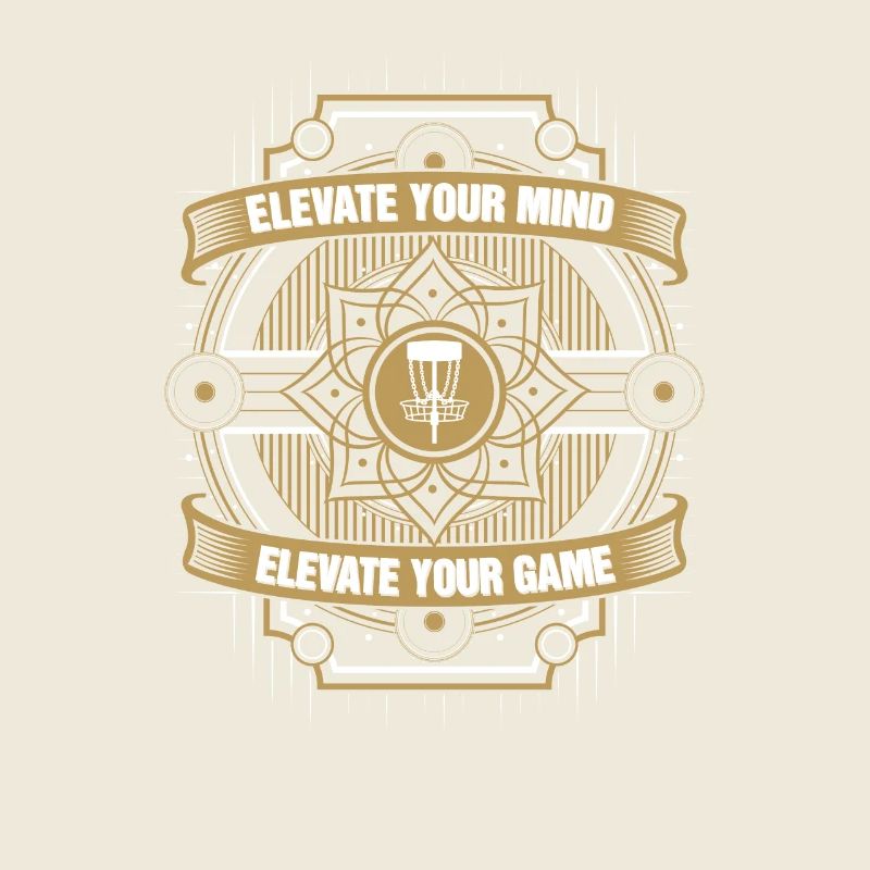 Elevate Your Mind Elevate Your Game Disc Golf