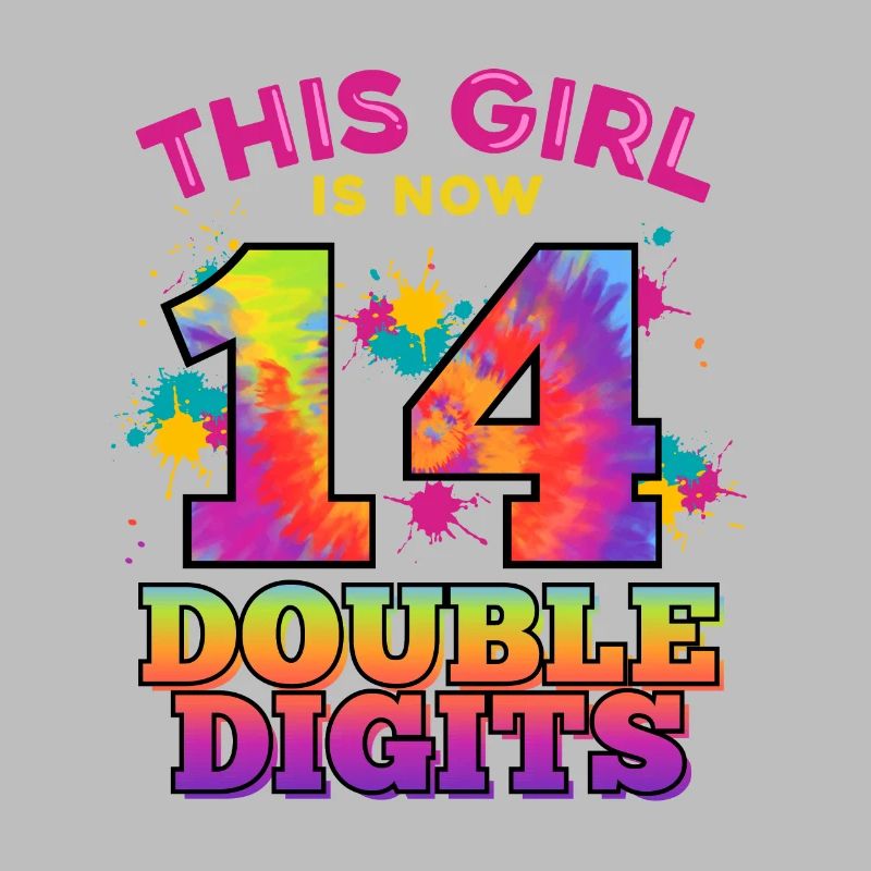 Dieses Mädchen Ist Jetzt 14 Double Digits 14.