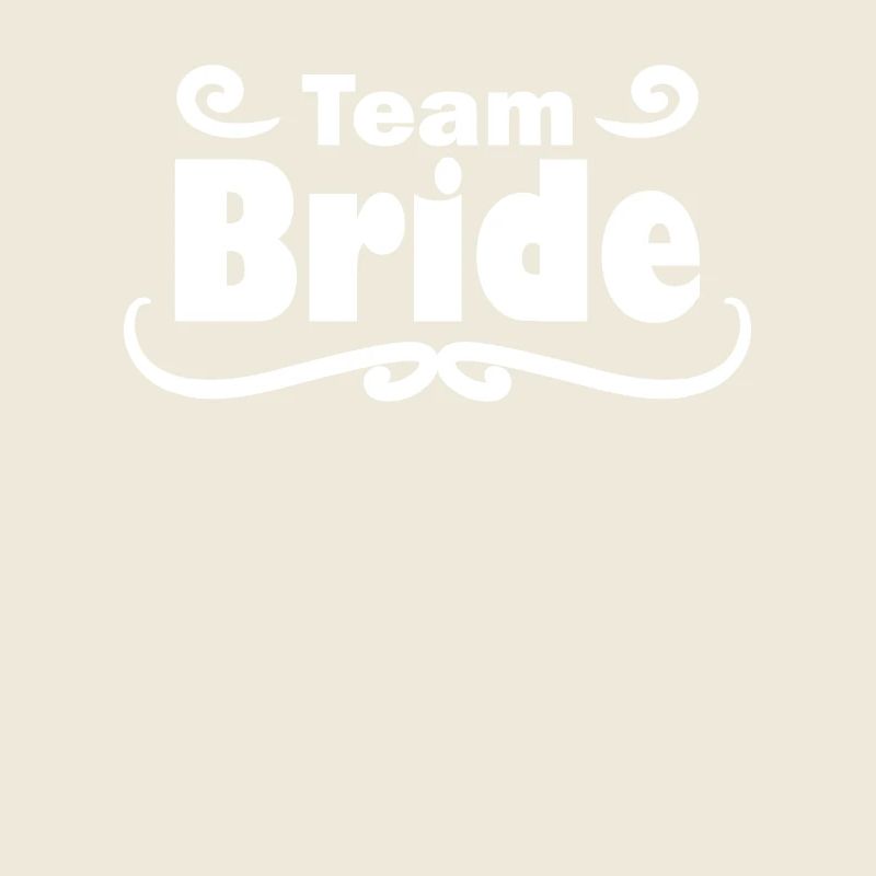 Team Bride
