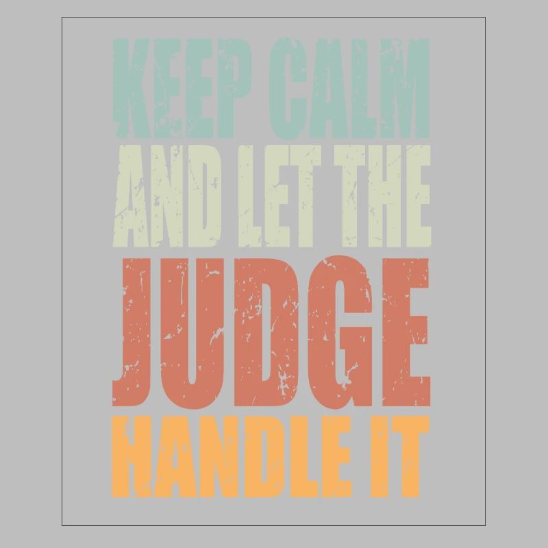Keep Calm Judge Spruch Richter Geschenk