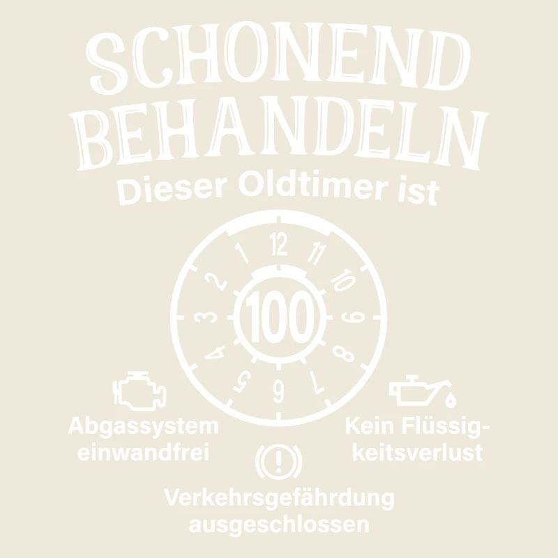 100. Geburtstag Schonend Behandeln Oldtimer 100