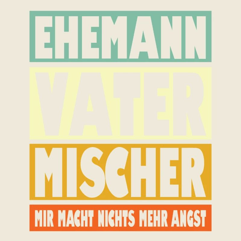 Mischer Vater Ehemann Held