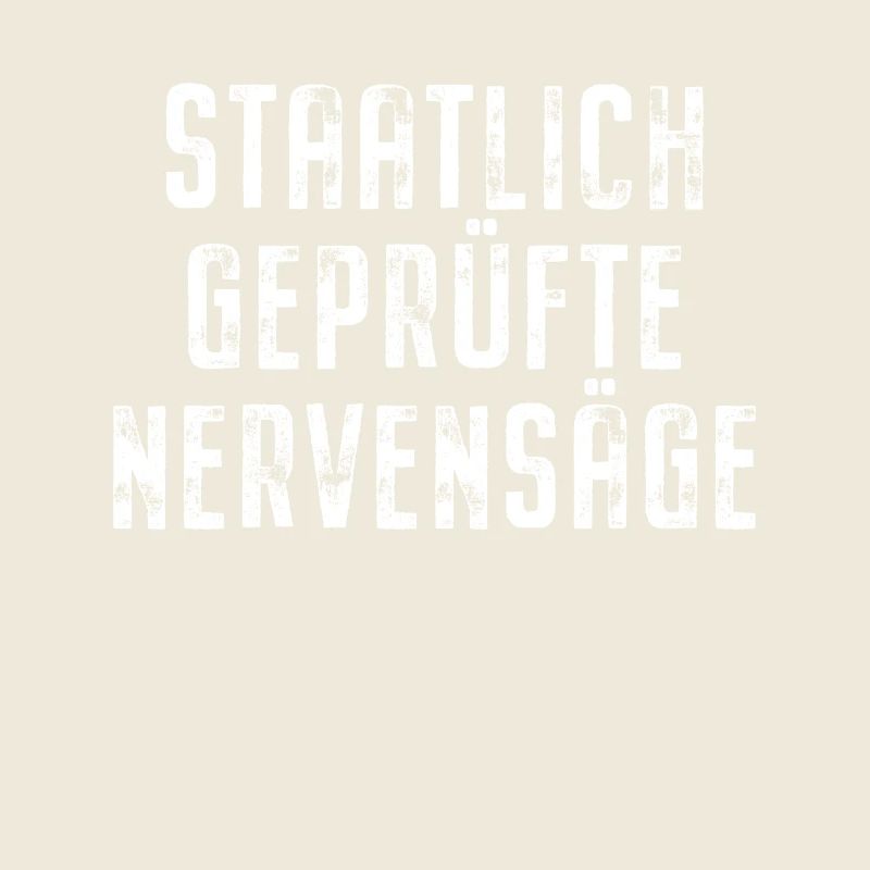 Staatlich Geprüfte Nervensäge Schwester Pubertät
