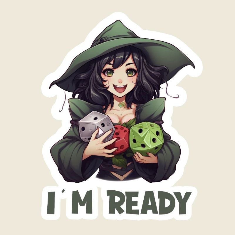 I Am Ready – Weiblicher RPG Held mit Würfel