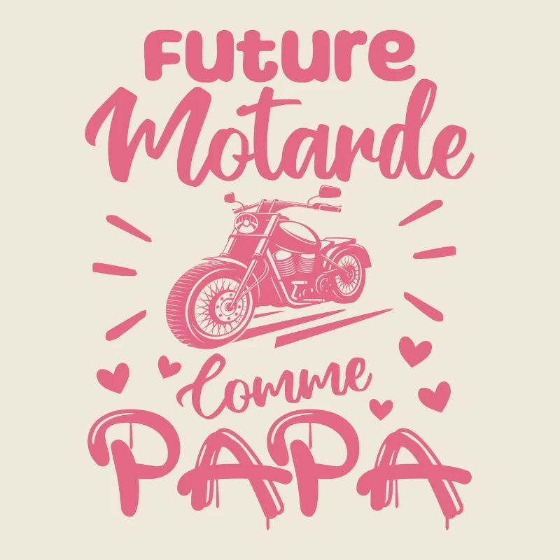 Future Motarde Comme Papa