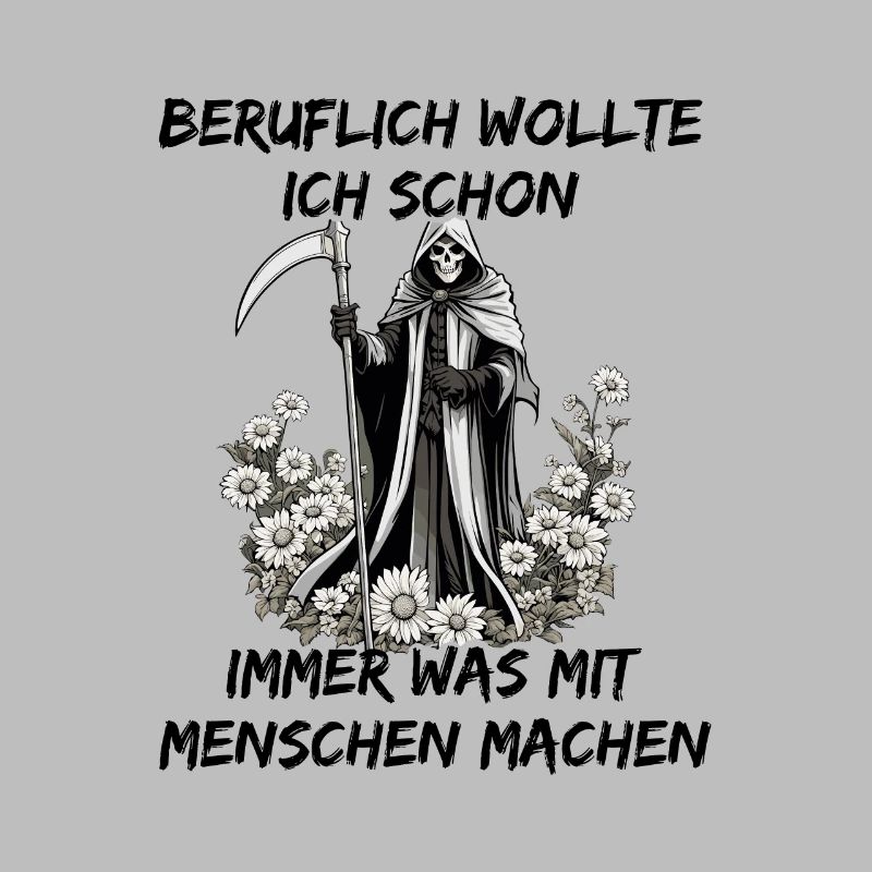 Beruflich Was Mit Menschen Machen - Sensenmann