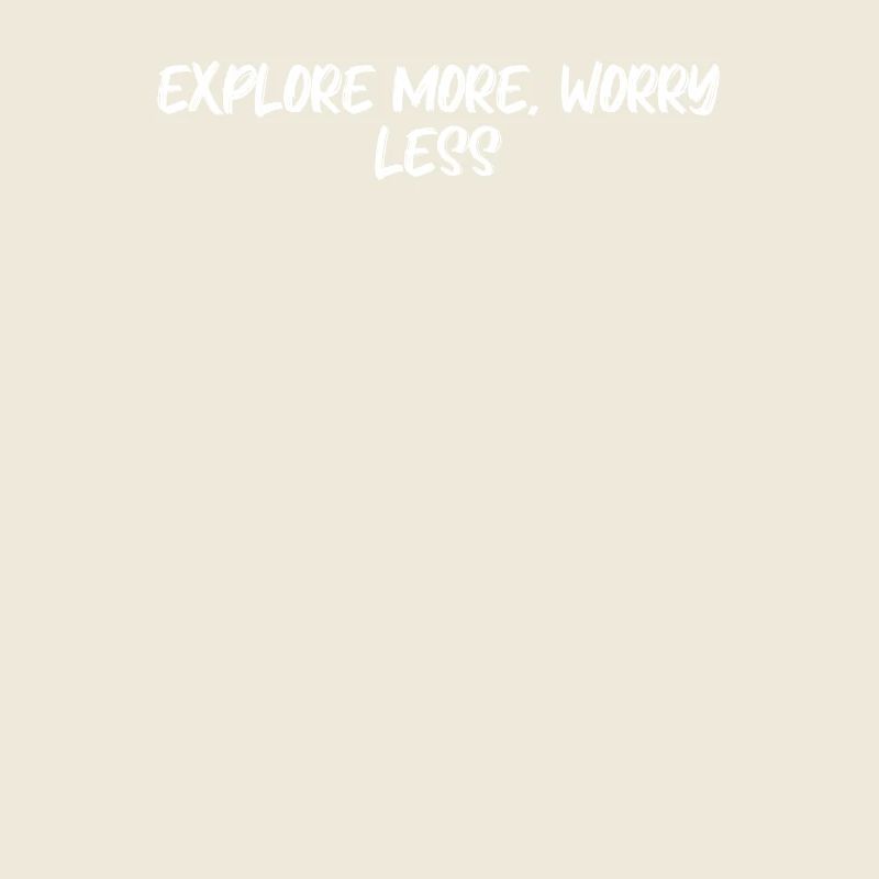Hiking - Explore More, Worry Less