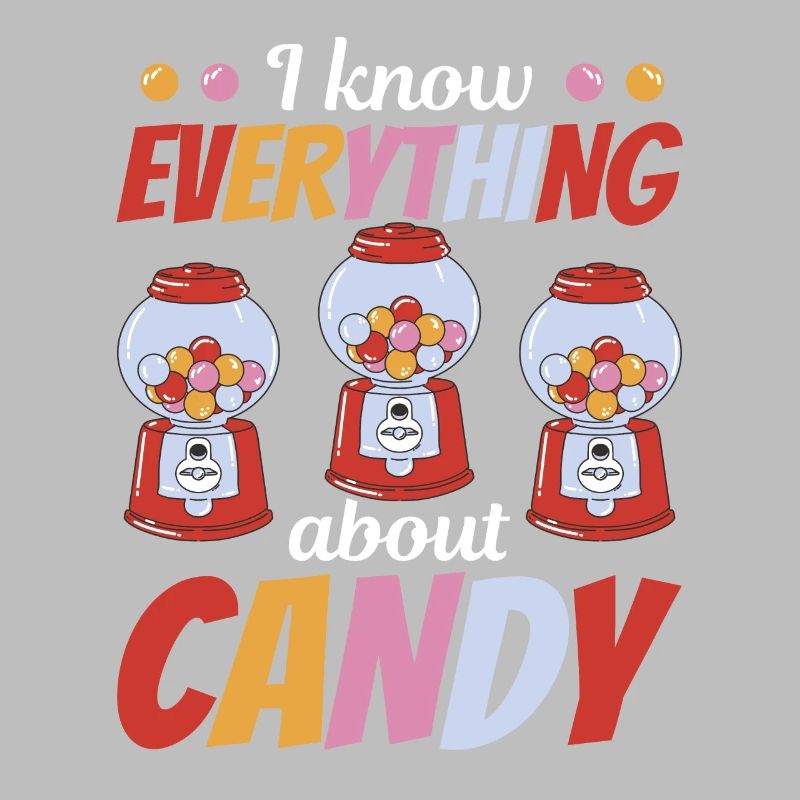 I Know Everything About Candy - Chewing Gum