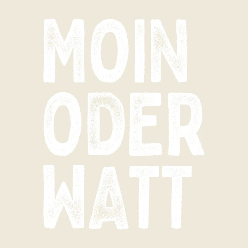 Moin Oder Watt Ruhrgebiet Ruhrpott Hamburg Moin