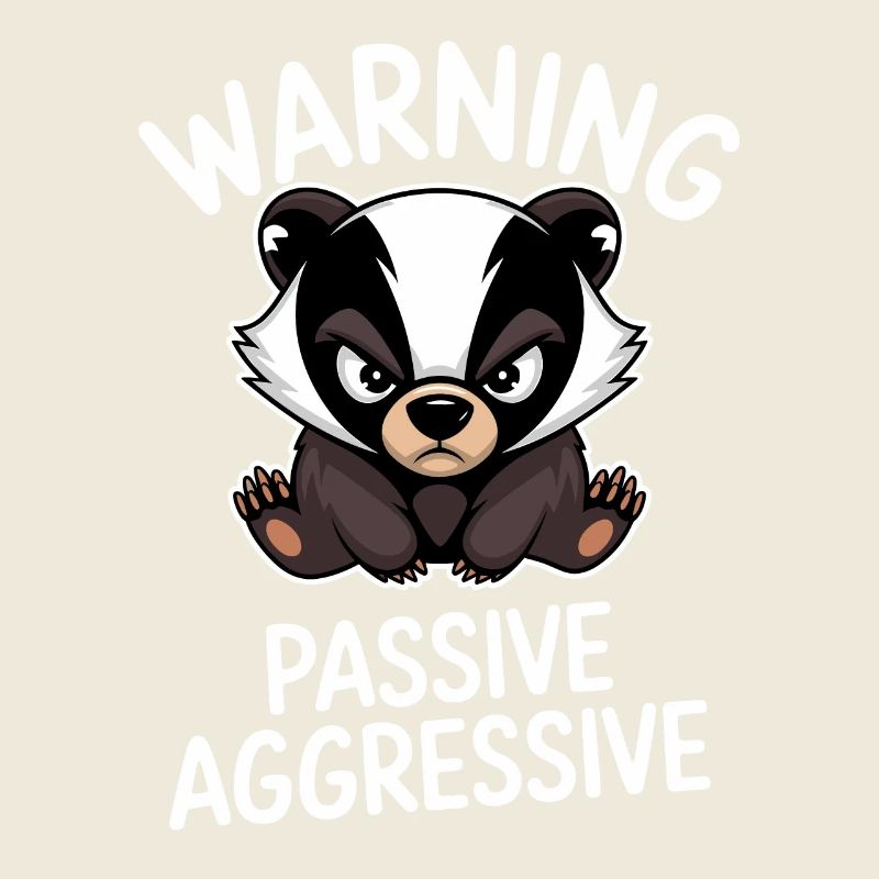 Warning Passive Aggressive Dachs