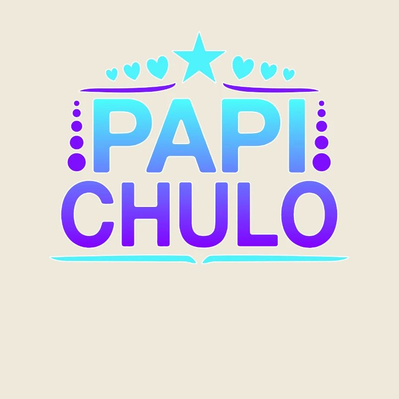 Papi Chulo - Latino Style Design