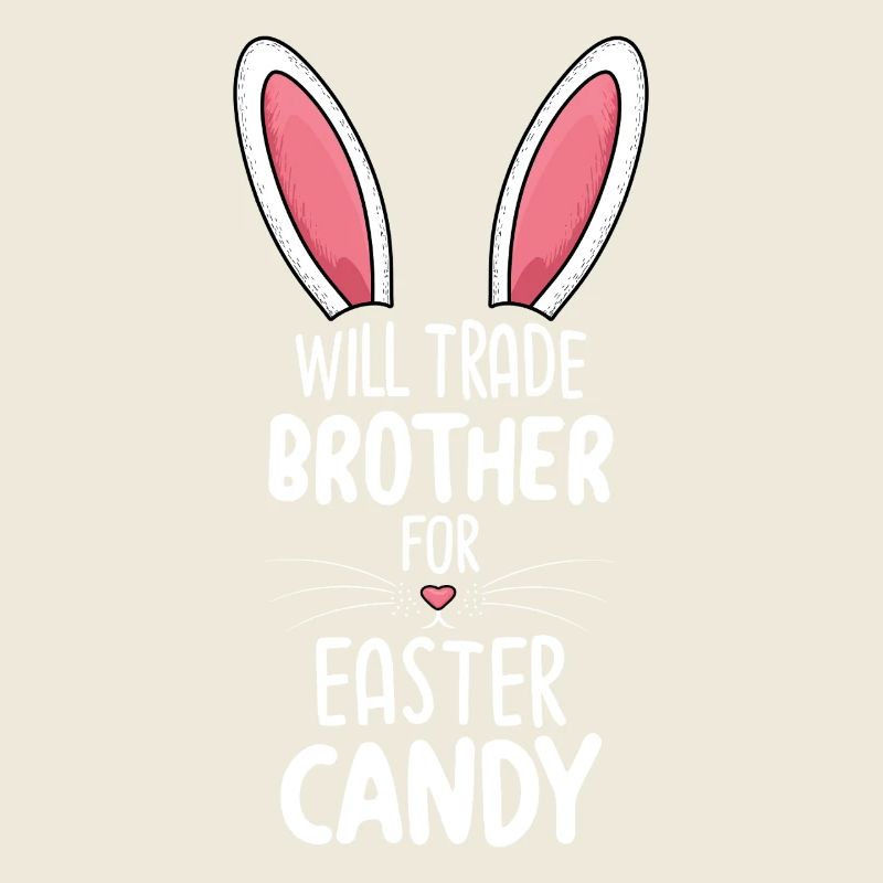 Will Trade Brother For Easter Candy