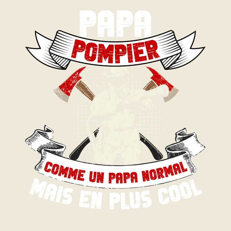 Papa pompier, encore plus cool