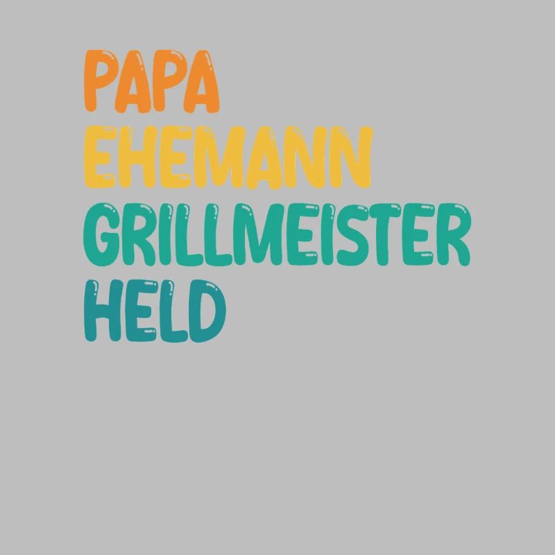 Papa Ehemann Grillmeister Held