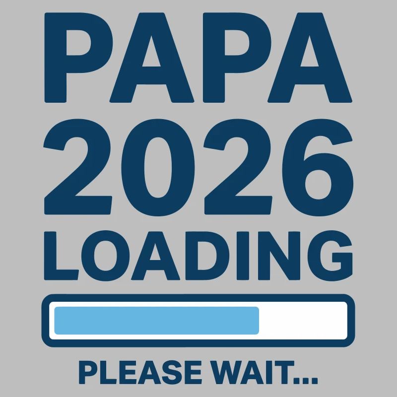 Papa 2026 Loading - Annonce Grossesse