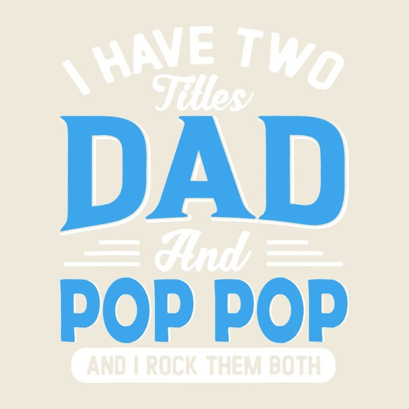 Two Dads and Pop Pop Pride
