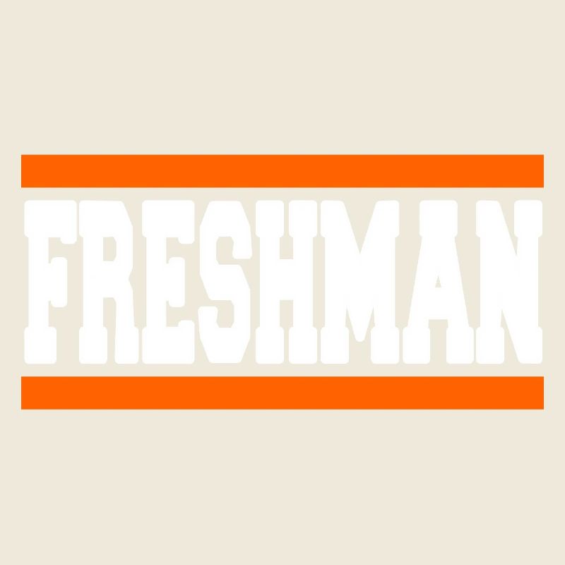 Freshman Year Bold Block Statement