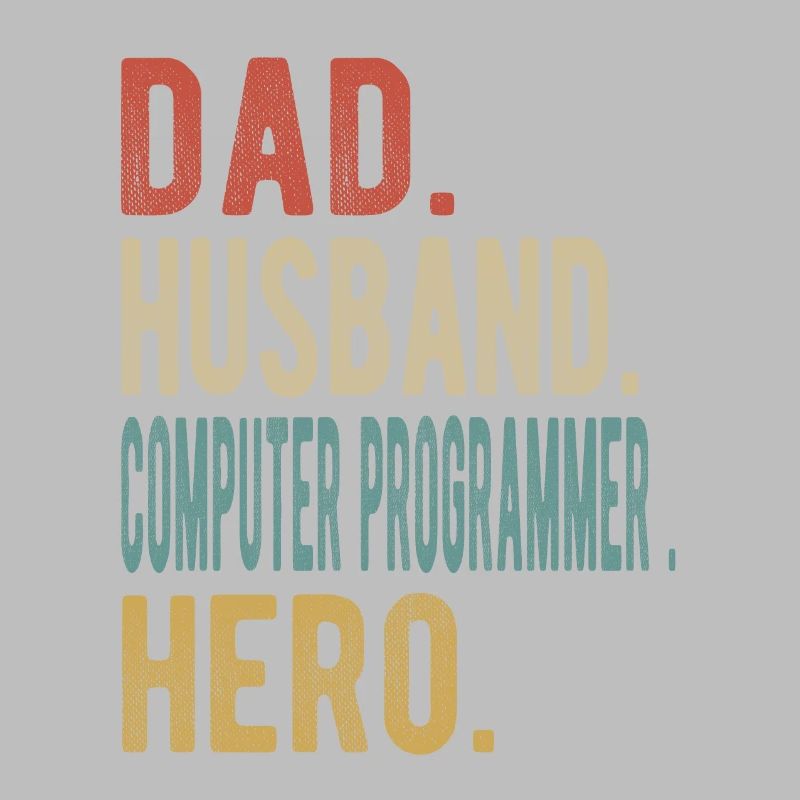 Computerprogrammierer Vater Ehemann Held