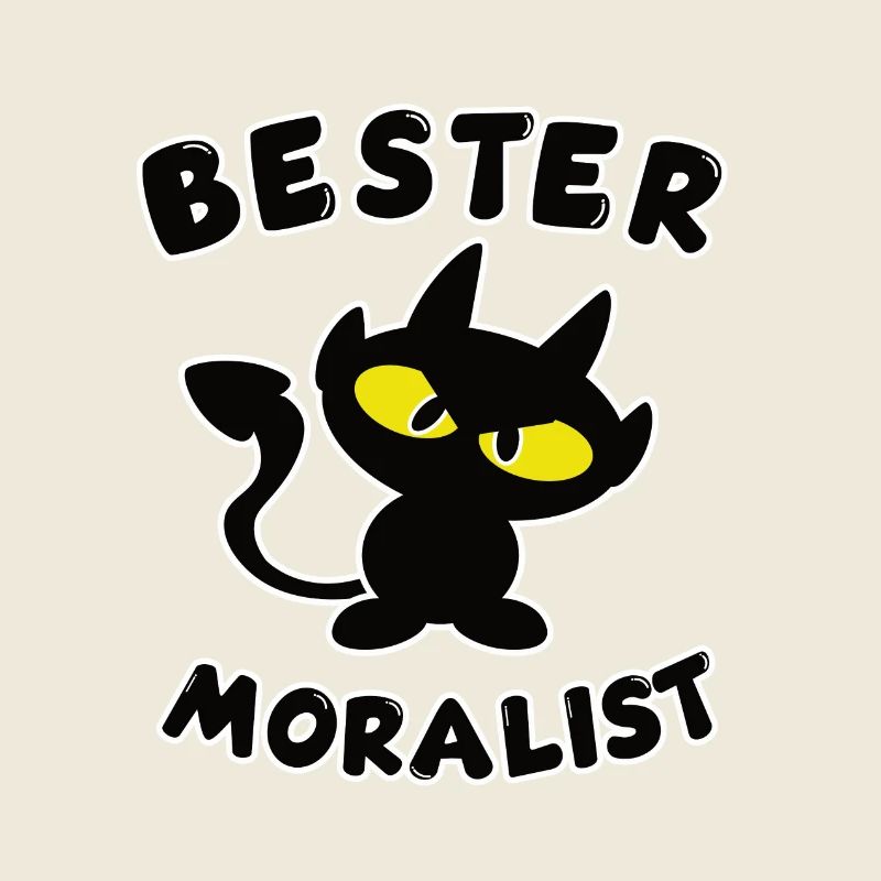 cooles bester Moralist Design