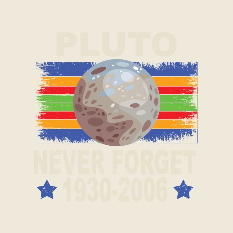 Pluto Never Forget Retro Funny Nerdy Science