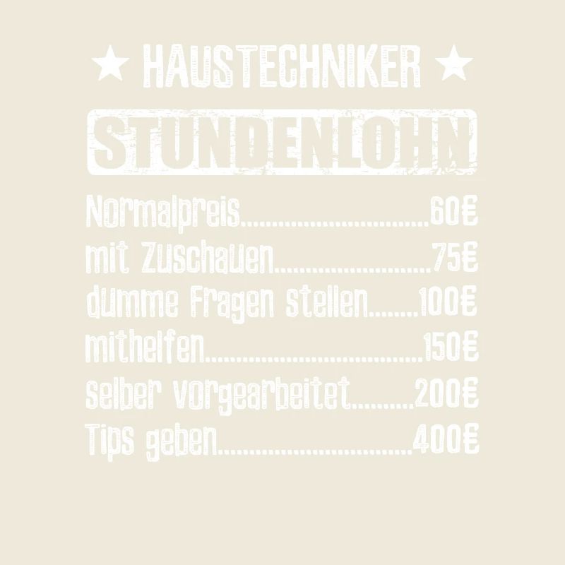 Stundenlohn Haustechniker Beruf - Spruch