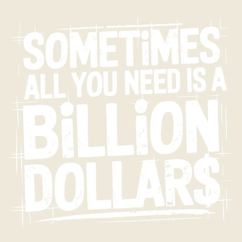 Billion Dollars