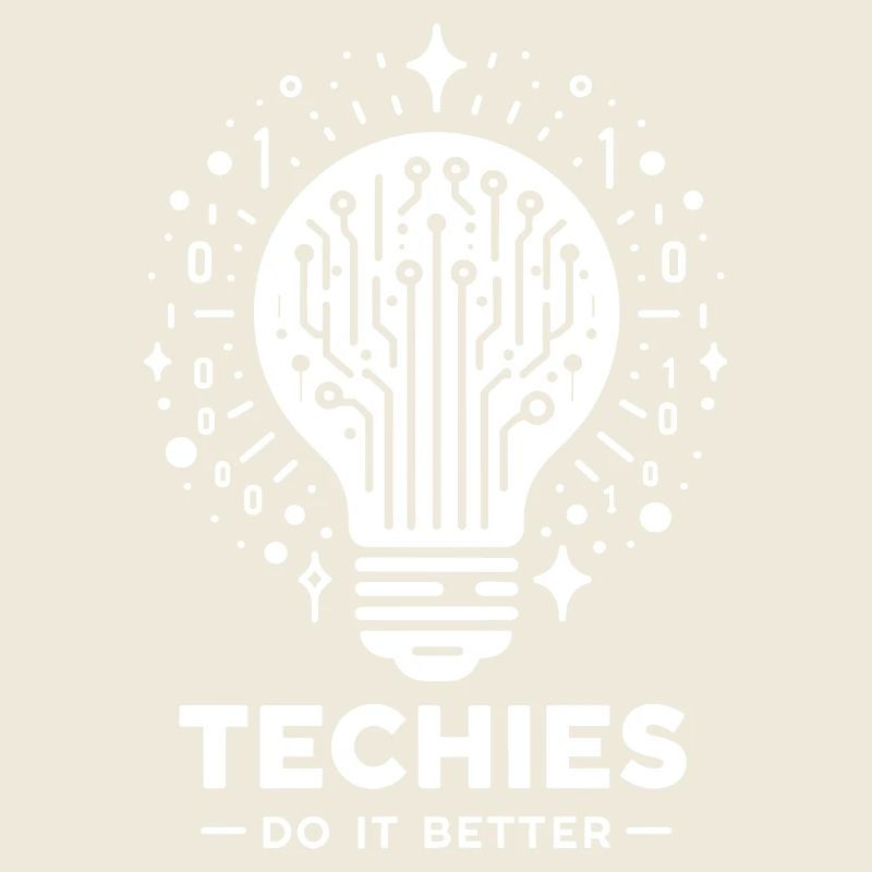 Techies Do IT Better