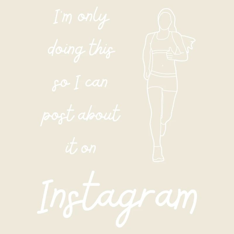 I m only doing this - Instagram