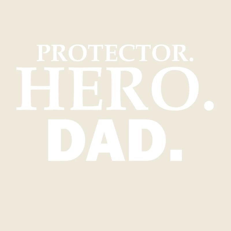 PROTECTOR HERO DAD