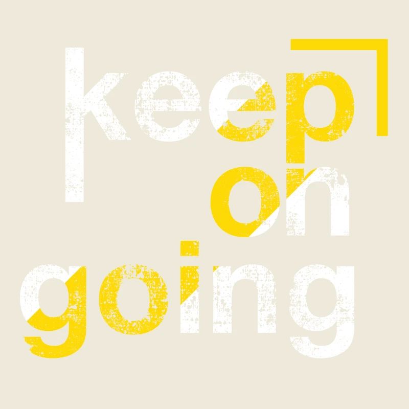 Mach weiter, Beharrlichkeit