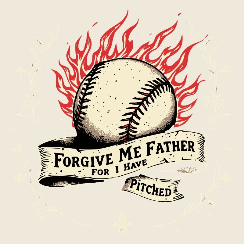 Pardonne-moi Père Baseball Pitcher Flame Design