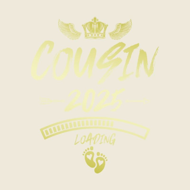 Cousin 2025 Loading Saying