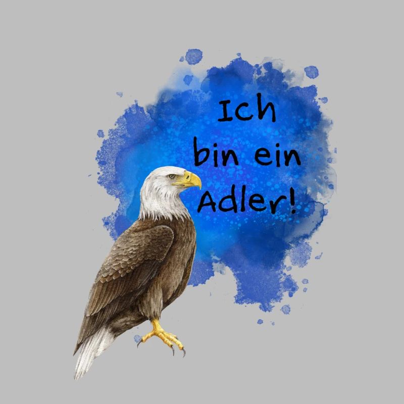 Ich bin ein Adler!