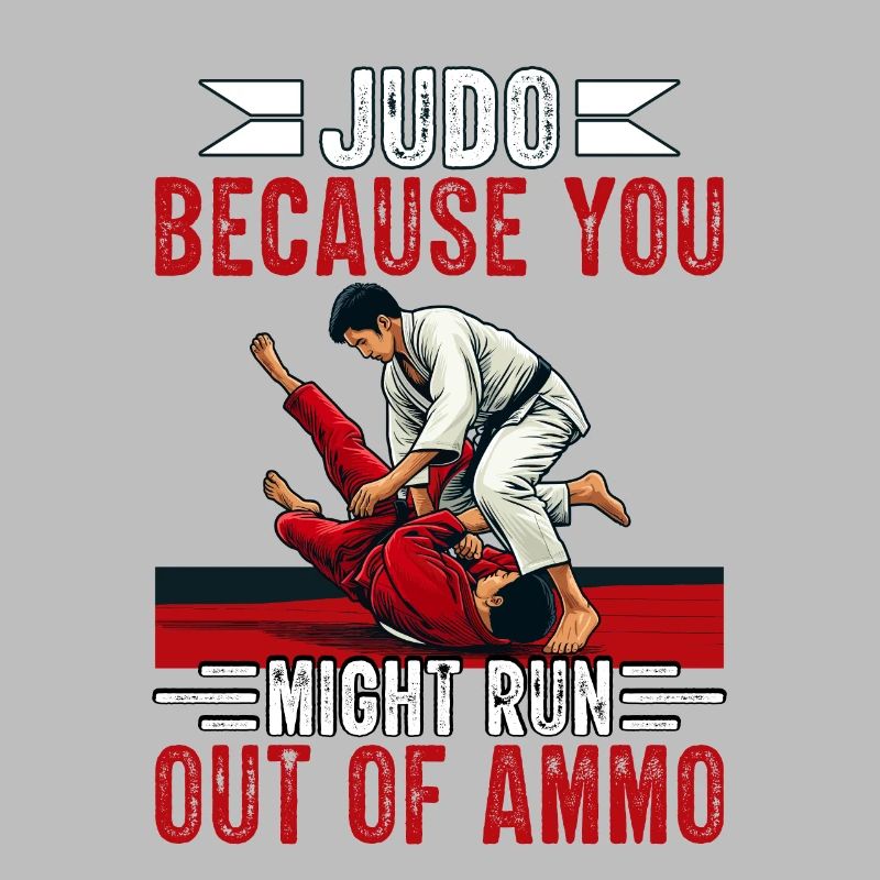 Judo parce que vous risquez de manquer de munitions