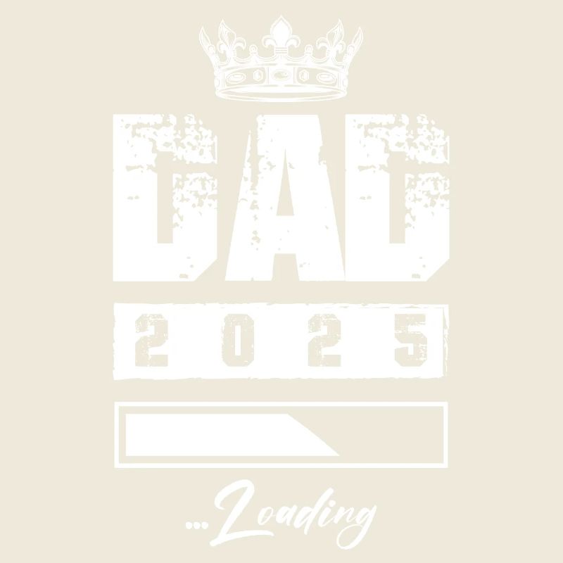 Dad 2025 Loading Papa