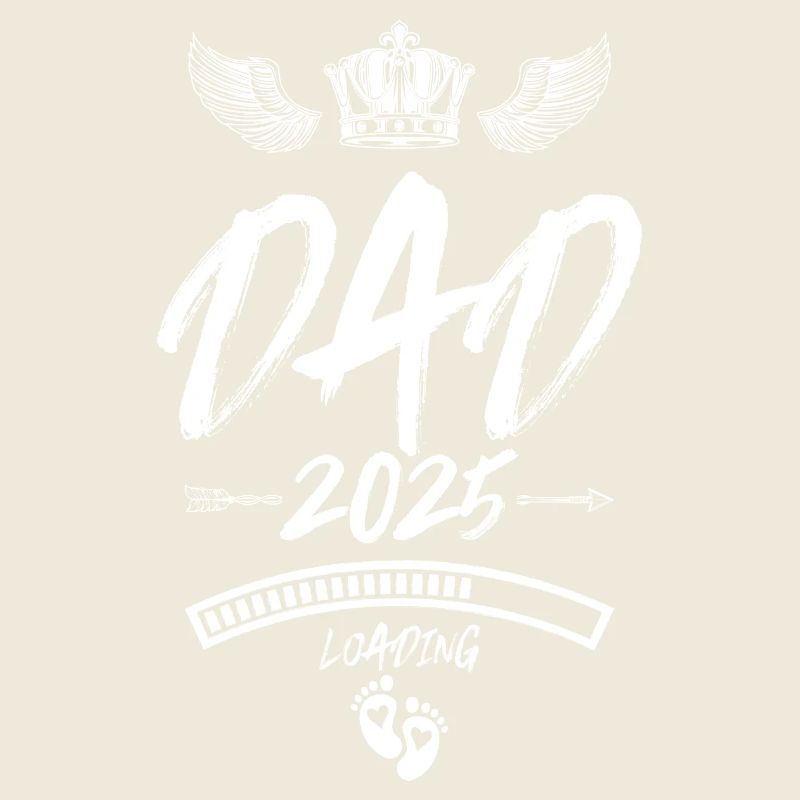 Dad 2025 Loading Papa Saying