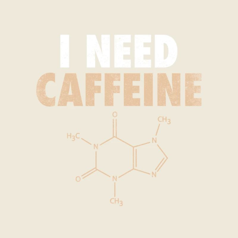 I Need Caffeine Kaffee Kaffeetrinker Witz