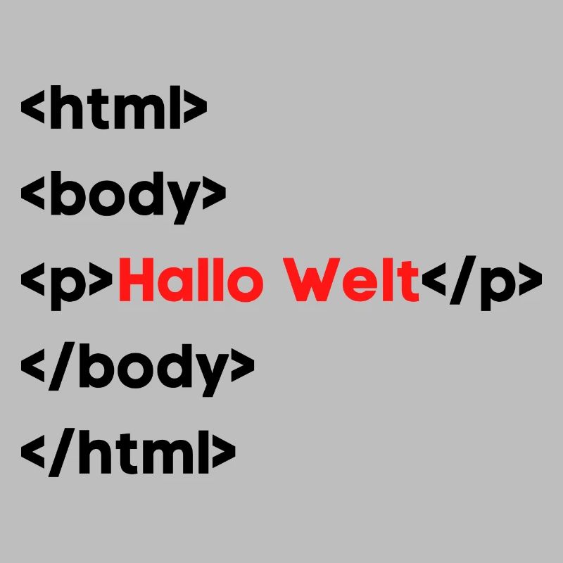 Hallo Welt HTML – Lustiges Programmierer & Coding 